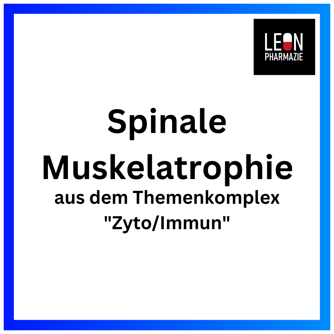 Spinale Muskelatrophie (Einzelthema) - 11 Karteikarten