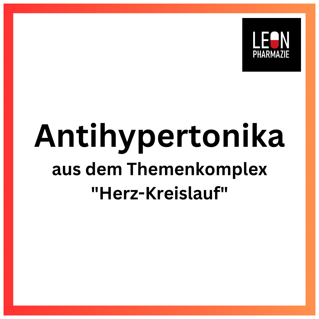 Antihypertonika (Einzelthema) - 33 Karteikarten
