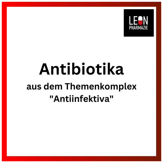 Antibiotika (Einzelthema) - 48 Karteikarten