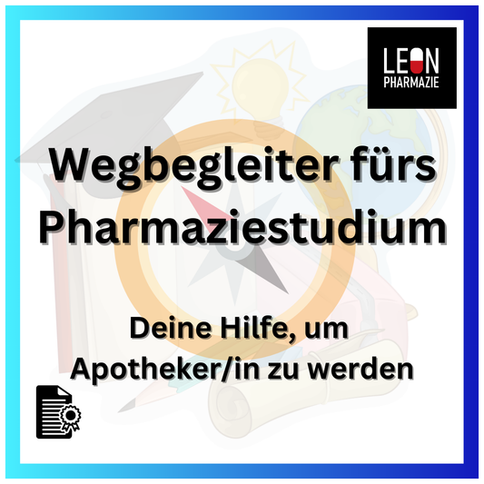 Wegbegleiter fürs Pharmaziestudium - 61 Seiten