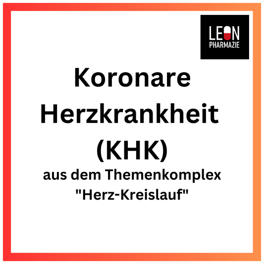 Koronare Herzkrankheit [KHK] (Einzelthema) - 34 Karteikarten